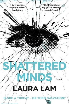 Shattered Minds - Laura Lam