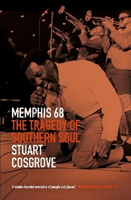 Memphis 68 - Stuart Cosgrove