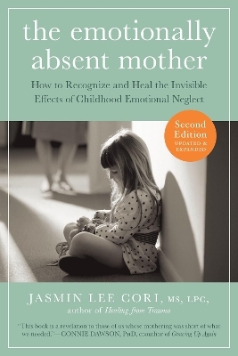 Emotionally Absent Mother - Jasmin Lee Cori