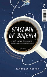 Spaceman of Bohemia -  Jaroslav Kalfar