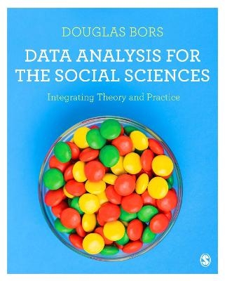 Data Analysis for the Social Sciences - Douglas Bors