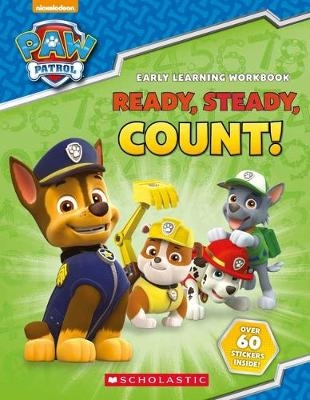 PAW Patrol: Ready, Steady, Count! -  Scholastic