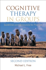 Cognitive Therapy in Groups - Michael L. Free