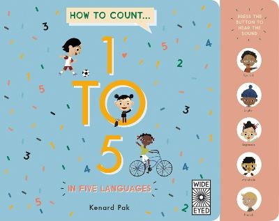 How to Count 1 to 5 in Five Languages - Kenard Pak