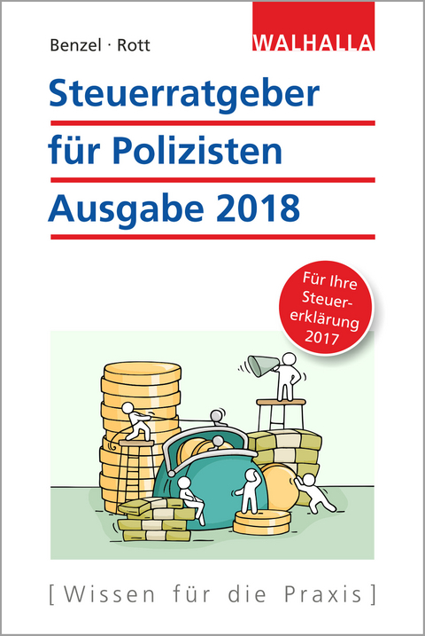 Steuerratgeber für Polizisten - Wolfgang Benzel, Dirk Rott