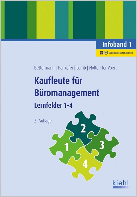 Kaufleute für Büromanagement - Infoband 1 - Verena Bettermann, Sina Dorothea Hankofer, Ute Lomb, Nicole Nolte