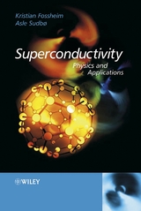 Superconductivity - Kristian Fossheim, Asle Sudboe