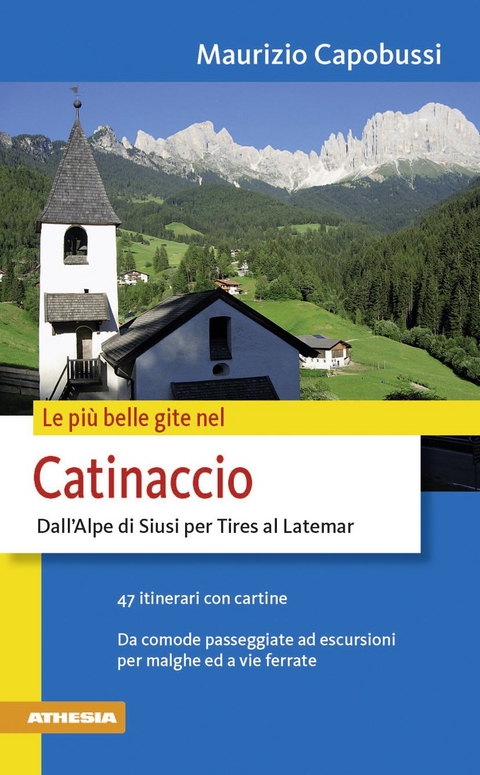 Le più belle gite - Catinaccio - Maurizio Capobussi