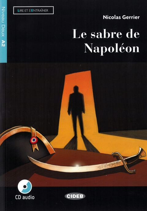 Le sabre de Napoléon - Nicolas Gerrier