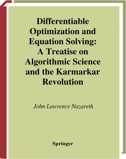 Differentiable Optimization and Equation Solving - John L. Nazareth