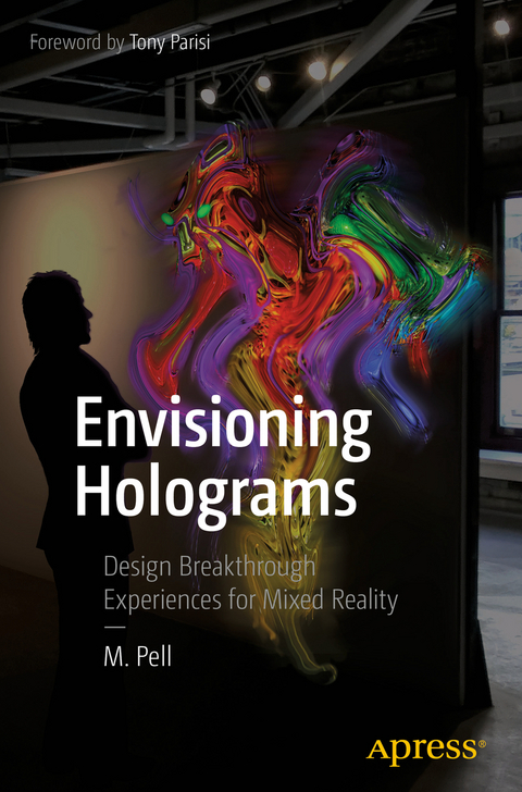 Envisioning Holograms - M. Pell