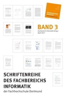 Schriftenreihe des Fachbereichs Informatik der Fachhochschule Dortmund - 