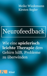 Neurofeedback - Meike Wiedemann, Kirsten Segler