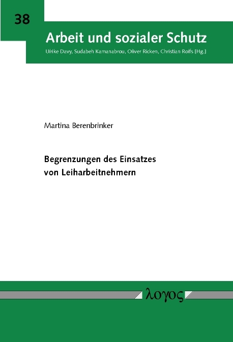 Begrenzungen des Einsatzes von Leiharbeitnehmern - Martina Berenbrinker