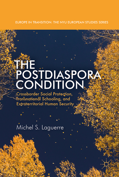 The Postdiaspora Condition - Michel S. Laguerre