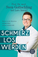 Schmerz Los Werden -  Lars Amend,  Sven Gottschling