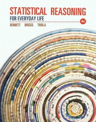 Statistical Reasoning for Everyday Life Plus NEW MyStatLab with Pearson eText -- Access Card Package - Jeff Bennett, William L. Briggs, Mario F. Triola