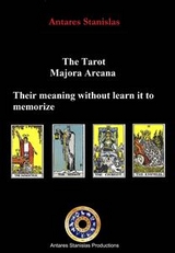 Tarot, Major Arcana, their meaning without learn it to memorize -  Antares Stanislas