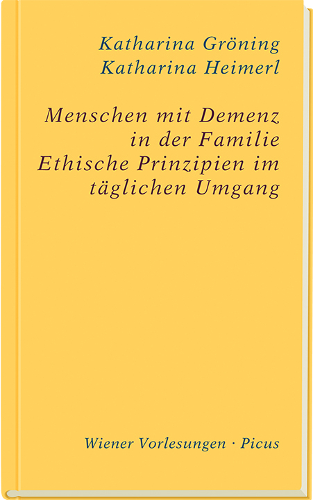 Menschen mit Demenz in der Familie - Katharina Gröning, Katharina Heimerl