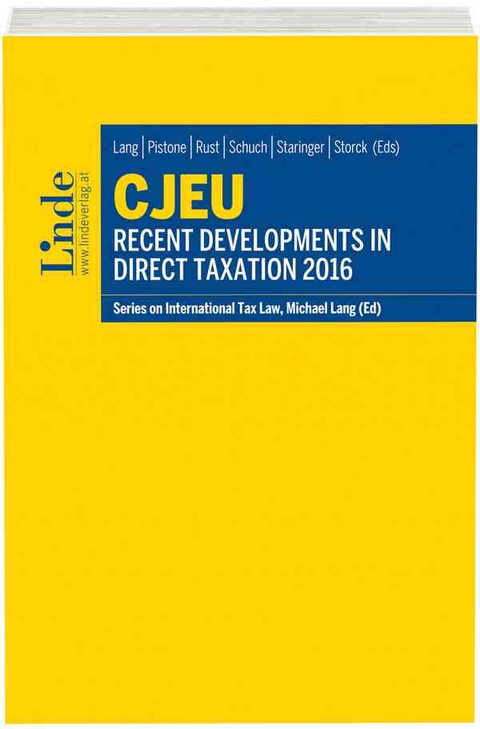 CJEU - Recent Developments in Direct Taxation 2016 - 