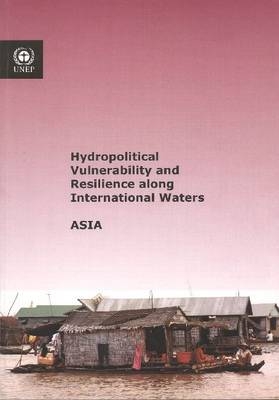 Hydropolitical Vulnerability and Resilience along International Waters - United Nations