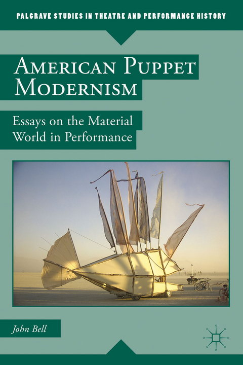 American Puppet Modernism - John Bell