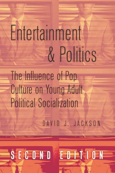 Entertainment and Politics - David Jackson