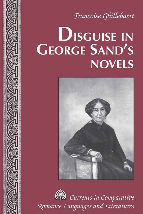 Disguise in George Sand’s Novels - Françoise Ghillebaert