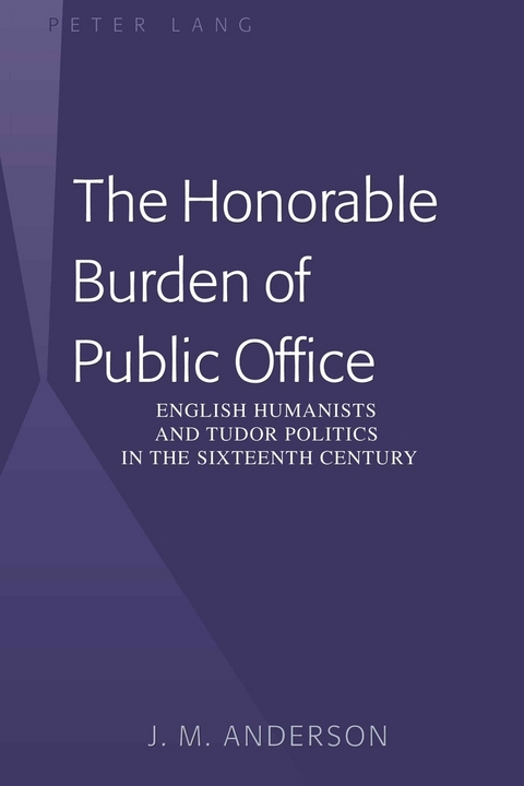 The Honorable Burden of Public Office - J.M. Anderson