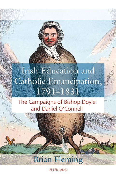 Irish Education and Catholic Emancipation, 1791–1831 - Brian Fleming