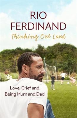 Thinking Out Loud - Rio Ferdinand