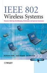 IEEE 802 Wireless Systems -  Lars Berlemann,  Stefan Mangold,  Bernhard H. Walke