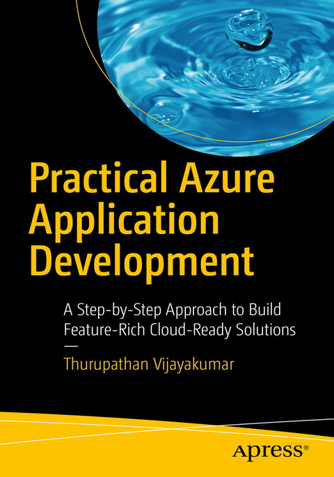 Practical Azure Application Development - Thurupathan Vijayakumar