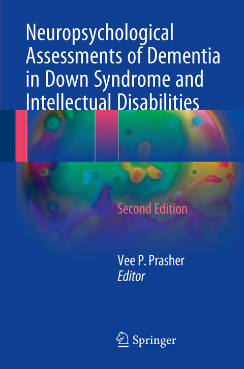 Neuropsychological Assessments of Dementia in Down Syndrome and Intellectual Disabilities - 