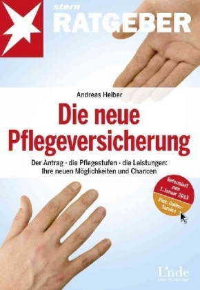 Die neue Pflegeversicherung - Andreas Heiber