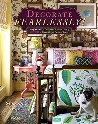 Decorate Fearlessly - Susanna Salk