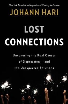 Lost Connections - Johann Hari