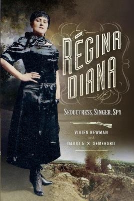 Regina Diana - Vivien Newman, David A. S. Semeraro