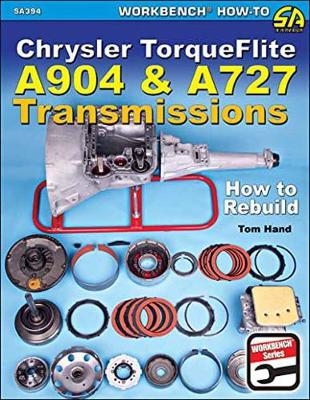 Chrysler Torqueflite A904 and A727 Transmissions - Tom Hand