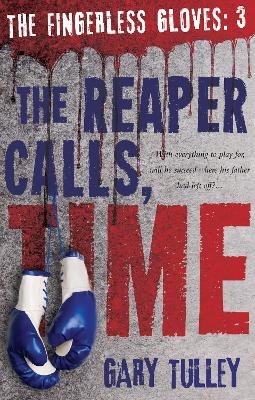 The Reaper Calls, Time - Gary Tulley