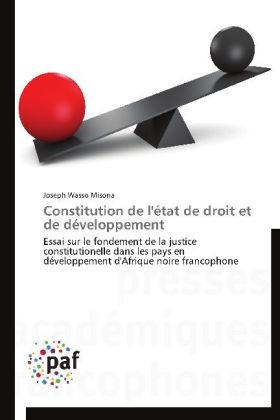 Constitution de l'état de droit et de développement - Joseph Wasso Misona