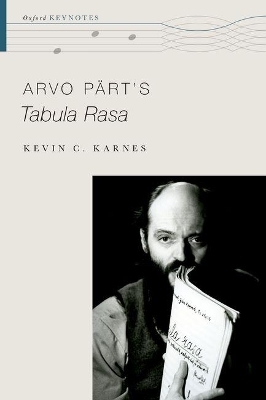 Arvo Pärt's Tabula Rasa - Kevin C. Karnes