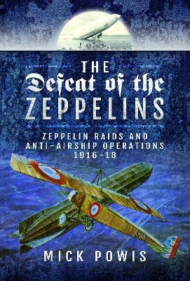 The Defeat of the Zeppelins - Mick Powis