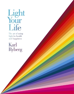 Light Your Life - Karl Ryberg