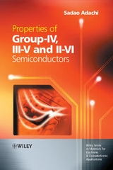 Properties of Group-IV, III-V and II-VI Semiconductors - Sadao Adachi