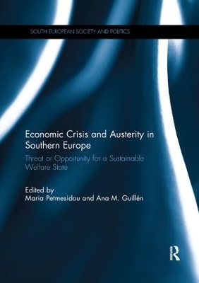 Economic Crisis and Austerity in Southern Europe - 