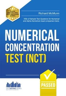 Numerical Concentration Test (NCT): Sample Test Questions for Train Drivers and Recruitment Processes to Help Improve Concentration and Working Under Pressure - Richard McMunn