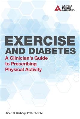 Exercise and Diabetes - Sheri R. Colberg