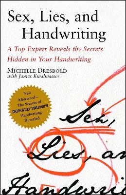 Sex, Lies, and Handwriting - Michelle Dresbold