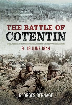 The Battle of Cotentin - Georges Bernage